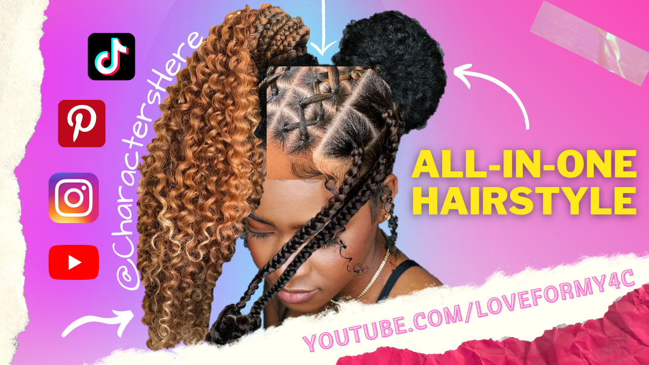 YouTube LoveforMY4C All-in-One Hairstyle Thumbnail